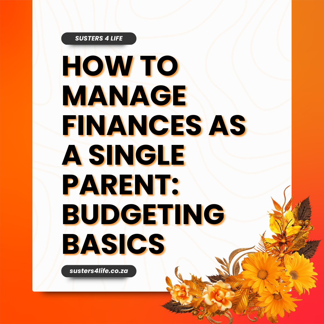 How to manage finances as a single parent: budgeting basics